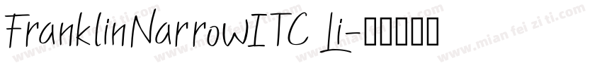 FranklinNarrowITC Li字体转换